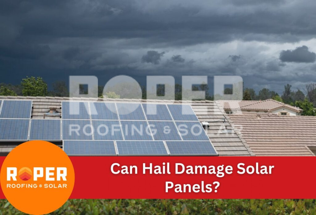 Can Hail Damage Solar Panels?