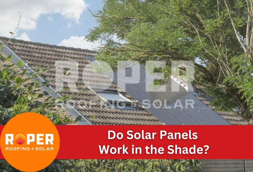 Do Solar Panels Work in the Shade