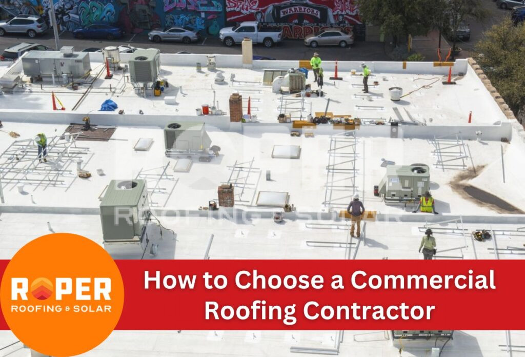 How to Choose a Commercial Roofing Contractor