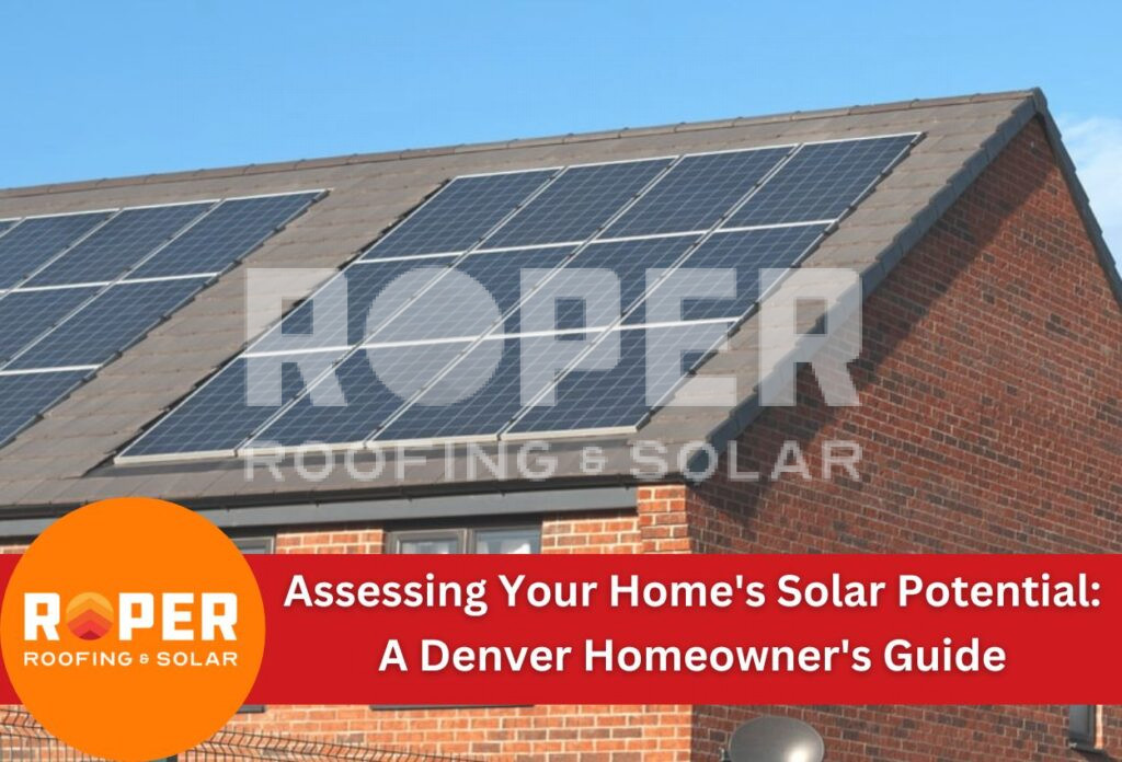 Assessing Your Home's Solar Potential