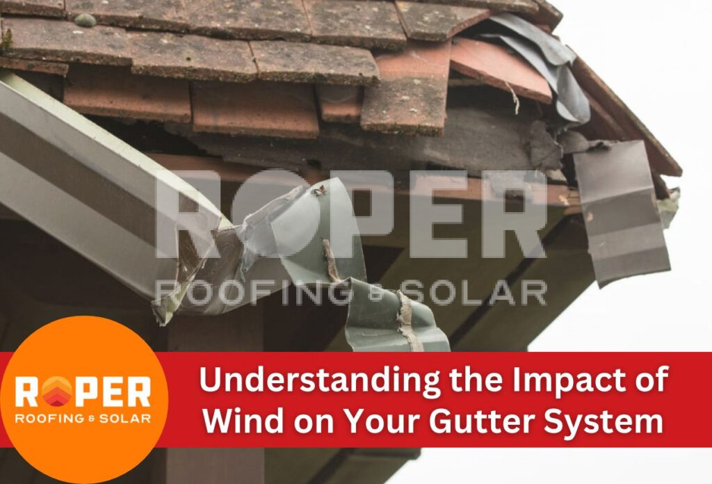 Understanding the Impact of Wind on Your Gutter System