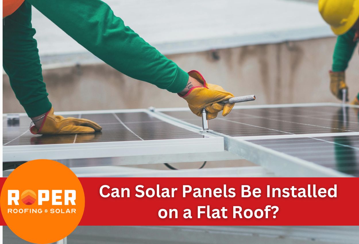 Can Solar Panels Be Installed on a Flat Roof?