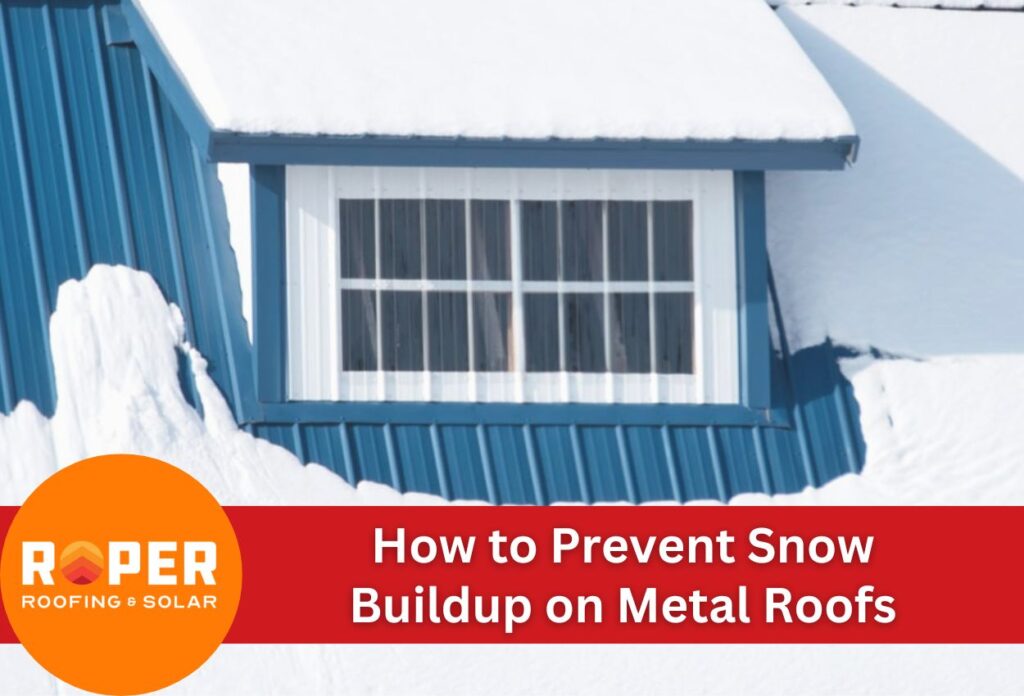 How to Prevent Snow Buildup on Metal Roofs