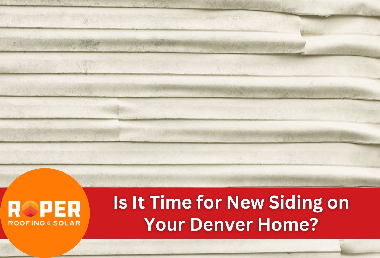 Is It Time for New Siding on Your Denver Home?