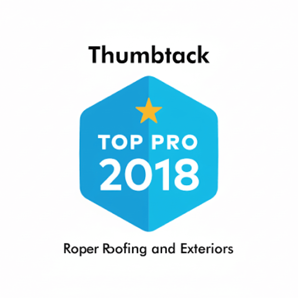 Thumbtack Top Pro 2018 award badge for Roper Roofing and Exteriors company